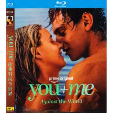 TM-R4725  You+Me - Against the World / Toi + Moi: Seuls contre tous (2026)【BD】